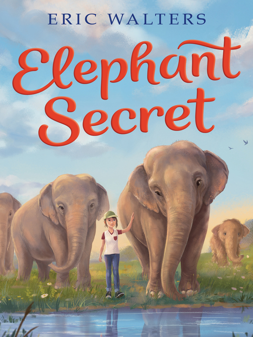 Title details for Elephant Secret by Eric Walters - Available